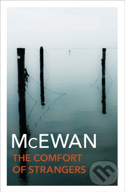 E-kniha: The Comfort of Strangers (Ian McEwan). Random House, 2010 E-kniha: The Comfort of Strangers (Ian McEwan). Random House, 2010