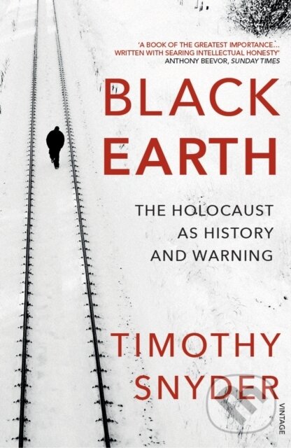 E-kniha: Black Earth (Timothy Snyder). Random House, 2015 E-kniha: Black Earth (Timothy Snyder). Random House, 2015