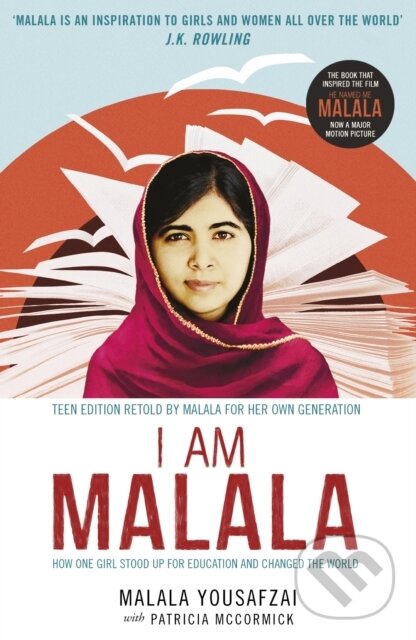 E-kniha: I Am Malala (Malala Yousafzai a Patricia McCormick). Hachette Childrens Group, 2014 E-kniha: I Am Malala (Malala Yousafzai a Patricia McCormick). Hachette Childrens Group, 2014