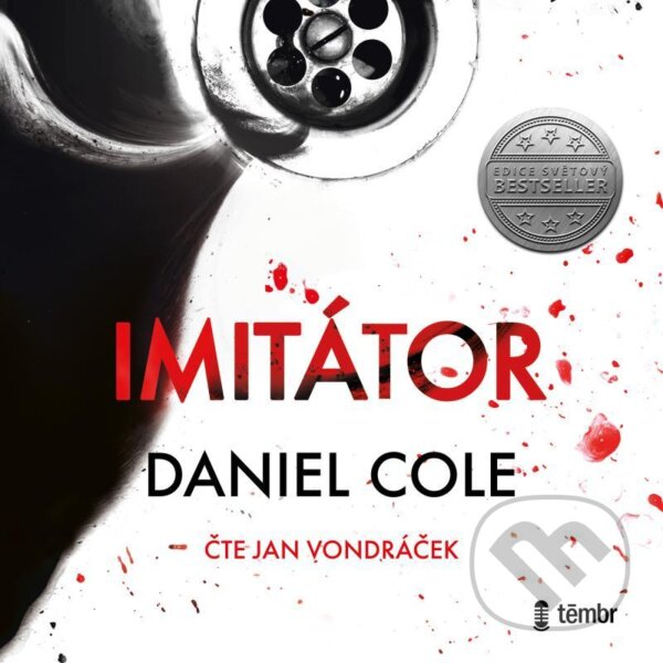 Audiokniha: Imitátor (Daniel Cole). Témbr, 2021 Audiokniha: Imitátor (Daniel Cole). Témbr, 2021