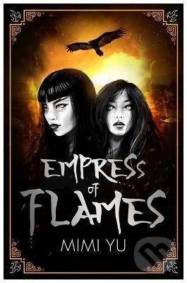 Kniha: Empress of Flames (Mimi Yu). Orion, 2021 Kniha: Empress of Flames (Mimi Yu). Orion, 2021