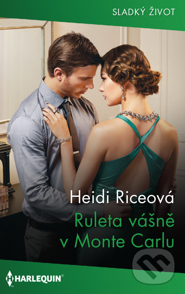 E-kniha: Ruleta vášně v Monte Carlu (Heidi Rice). HarperCollins, 2021 E-kniha: Ruleta vášně v Monte Carlu (Heidi Rice). HarperCollins, 2021