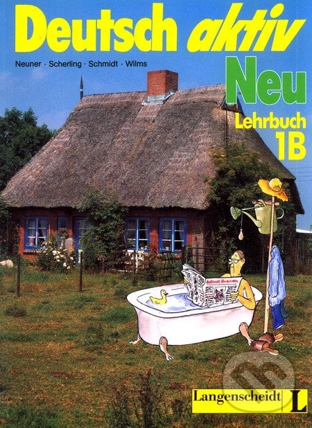 Deutsch Aktiv Neu Lehrbuch 1B, Langenscheidt, 2005
