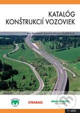 Kniha: Katalóg konštrukcií vozoviek (Ivan Gschwendt a kolektív). Jaga group, 2011 Kniha: Katalóg konštrukcií vozoviek (Ivan Gschwendt a kolektív). Jaga group, 2011