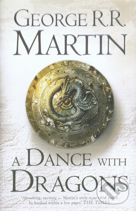 Kniha: A Dance With Dragons (George R.R. Martin). HarperCollins, 2011 Kniha: A Dance With Dragons (George R.R. Martin). HarperCollins, 2011