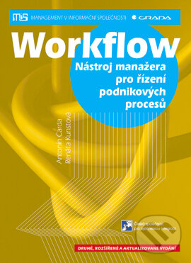 E-kniha: Workflow (Antonín Carda a Renáta Kunstová). Grada, 2003 E-kniha: Workflow (Antonín Carda a Renáta Kunstová). Grada, 2003