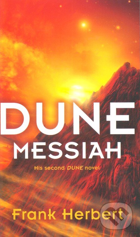 Kniha: Dune Messiah (Frank Herbert). Hodder and Stoughton Kniha: Dune Messiah (Frank Herbert). Hodder and Stoughton