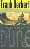 Kniha: Chapterhouse: Dune (Frank Herbert). Orion, 2003 Kniha: Chapterhouse: Dune (Frank Herbert). Orion, 2003