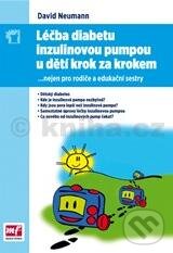 Kniha: Léčba diabetu inzulinovou pumpou u dětí krok za krokem (David Neumann). Mladá fronta, 2011 Kniha: Léčba diabetu inzulinovou pumpou u dětí krok za krokem (David Neumann). Mladá fronta, 2011
