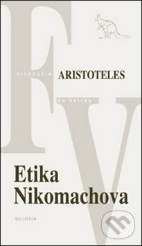 Kniha: Etika Nikomachova (Aristoteles). Kalligram, 2011 Kniha: Etika Nikomachova (Aristoteles). Kalligram, 2011