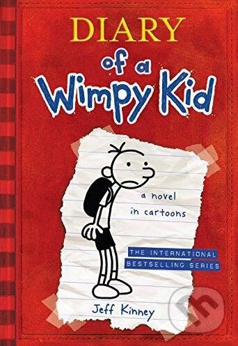 Kniha: Diary of a Wimpy Kid (Jeff Kinney). Harry Abrams, 2009 Kniha: Diary of a Wimpy Kid (Jeff Kinney). Harry Abrams, 2009