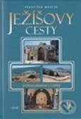 Kniha: Ježíšovy cesty V. (František Mráček). Verité, 2011 Kniha: Ježíšovy cesty V. (František Mráček). Verité, 2011