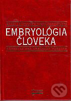 Kniha: Embryológia človeka (Karol Kapeller a Viera Pospíšilová). Osveta Kniha: Embryológia človeka (Karol Kapeller a Viera Pospíšilová). Osveta