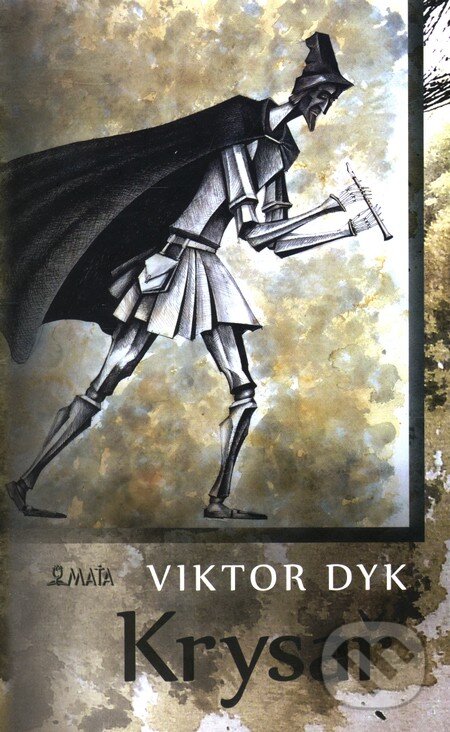 Kniha: Krysař (Viktor Dyk). Maťa, 2011 Kniha: Krysař (Viktor Dyk). Maťa, 2011