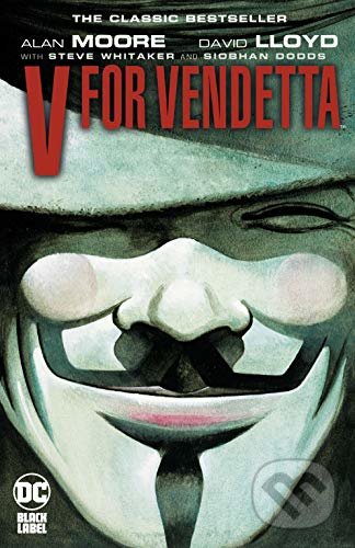 Kniha: V for Vendetta (Alan Moore). DC Comics, 2020 Kniha: V for Vendetta (Alan Moore). DC Comics, 2020