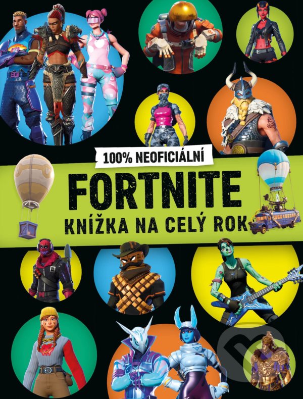 Kniha: Fortnite 100% neoficiální: Knížka na celý rok (Egmont ČR). Egmont ČR, 2021 Kniha: Fortnite 100% neoficiální: Knížka na celý rok (Egmont ČR). Egmont ČR, 2021