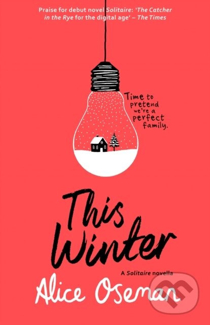 E-kniha: This Winter (Alice Oseman). HarperCollins, 2015 E-kniha: This Winter (Alice Oseman). HarperCollins, 2015
