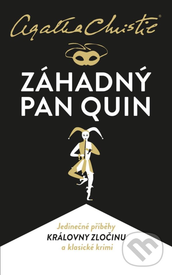 Kniha: Záhadný pan Quin (Agatha Christie). Kalibr, 2021 Kniha: Záhadný pan Quin (Agatha Christie). Kalibr, 2021
