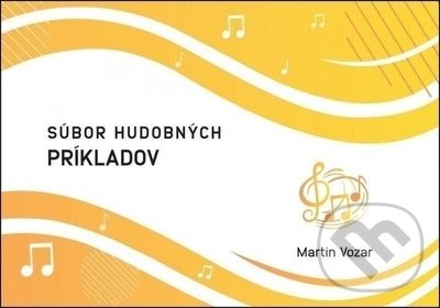 Kniha: Súbor hudobných príkladov (Martin Vozár). Martin Vozar, 2021 Kniha: Súbor hudobných príkladov (Martin Vozár). Martin Vozar, 2021