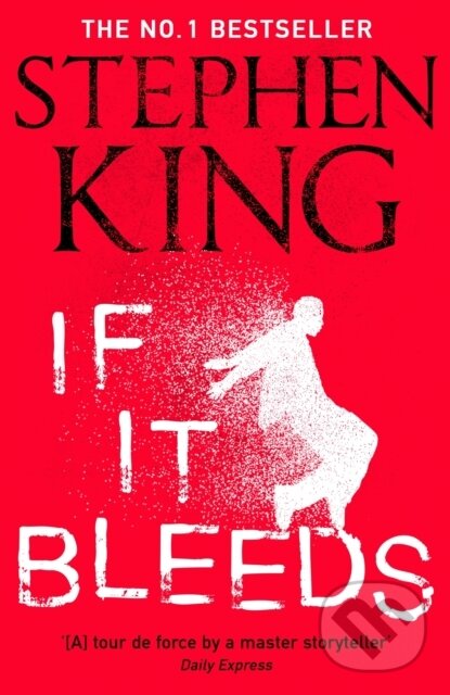 E-kniha: If It Bleeds (Stephen King). Hodder and Stoughton, 2020 E-kniha: If It Bleeds (Stephen King). Hodder and Stoughton, 2020