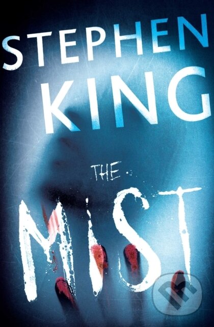 E-kniha: The Mist (Stephen King). Scribner, 1970 E-kniha: The Mist (Stephen King). Scribner, 1970