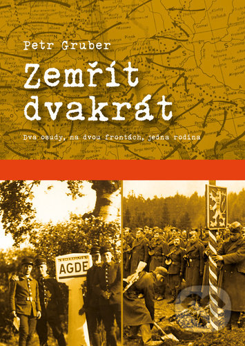 Kniha: Zemřít dvakrát (Petr Gruber). Machart, 2021 Kniha: Zemřít dvakrát (Petr Gruber). Machart, 2021