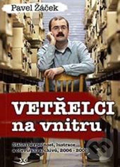 Kniha: Vetřelci na vnitru (Pavel Žáček). Svět křídel, 2021 Kniha: Vetřelci na vnitru (Pavel Žáček). Svět křídel, 2021