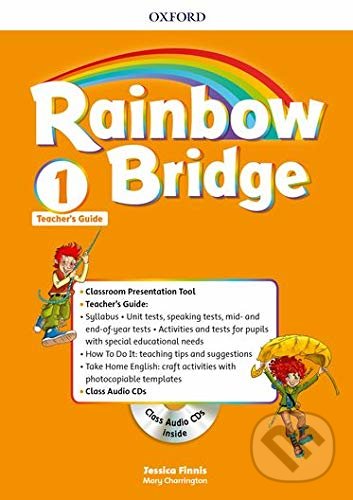 Kniha: Rainbow Bridge 1: Teacher's Guide Pack (Oxford University Press). Oxford University Press, 2018 Kniha: Rainbow Bridge 1: Teacher's Guide Pack (Oxford University Press). Oxford University Press, 2018