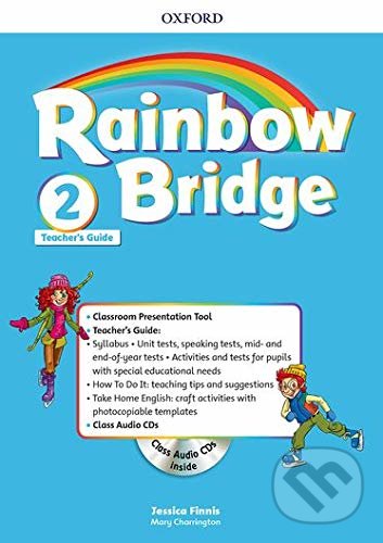 Kniha: Rainbow Bridge 2: Teacher's Guide Pack (Oxford University Press). Oxford University Press, 2018 Kniha: Rainbow Bridge 2: Teacher's Guide Pack (Oxford University Press). Oxford University Press, 2018