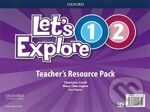 Kniha: Let's Explore 1 & 2: Teacher's Resource Pack (Oxford University Press). Oxford University Press, 2018 Kniha: Let's Explore 1 & 2: Teacher's Resource Pack (Oxford University Press). Oxford University Press, 2018