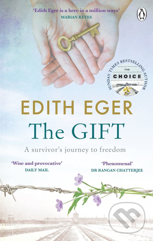 Kniha: The Gift (Edith Eger). Rider & Co, 2021 Kniha: The Gift (Edith Eger). Rider & Co, 2021
