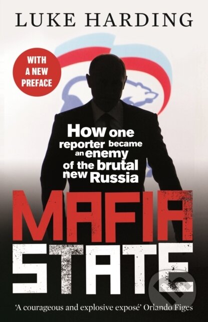 E-kniha: Mafia State (Luke Harding). Guardian Faber, 2021 E-kniha: Mafia State (Luke Harding). Guardian Faber, 2021
