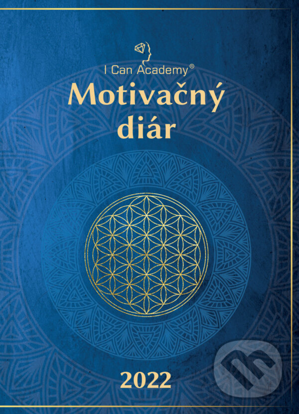 Kniha: Motivačný diár 2022 (I Can Academy). I Can Academy, 2021 Kniha: Motivačný diár 2022 (I Can Academy). I Can Academy, 2021
