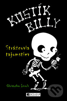 Kniha: Kostík Billy 1 (Christopher Lincoln). Fragment, 2011 Kniha: Kostík Billy 1 (Christopher Lincoln). Fragment, 2011