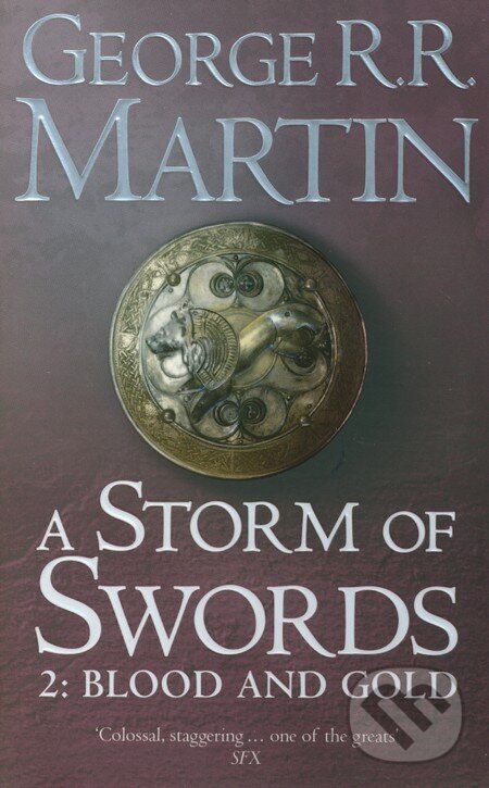 Kniha: Storm of Swords 2: Blood and Gold (George R.R. Martin). Voyager, 2003 Kniha: Storm of Swords 2: Blood and Gold (George R.R. Martin). Voyager, 2003