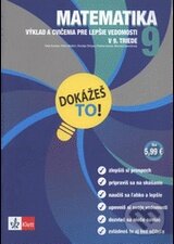 Kniha: Dokážeš to! - Matematika 9 (Klett). Klett, 2011 Kniha: Dokážeš to! - Matematika 9 (Klett). Klett, 2011