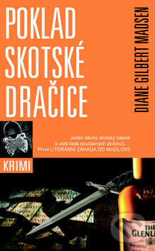 Kniha: Poklad Skotské dračice (Diane Gilbert Madsen). Metafora, 2011 Kniha: Poklad Skotské dračice (Diane Gilbert Madsen). Metafora, 2011