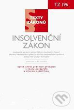 Kniha: Insolvenční zákon (C. H. Beck). C. H. Beck, 2011 Kniha: Insolvenční zákon (C. H. Beck). C. H. Beck, 2011