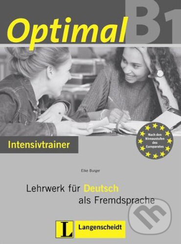 Kniha: Optimal B1: Intensivtrainer (Langenscheidt). Langenscheidt, 2005 Kniha: Optimal B1: Intensivtrainer (Langenscheidt). Langenscheidt, 2005