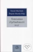 Kniha: Tomismus čtyřiadvaceti tezí (Štěpán Martin Filip a Tomáš Machula). Krystal OP, 2011 Kniha: Tomismus čtyřiadvaceti tezí (Štěpán Martin Filip a Tomáš Machula). Krystal OP, 2011
