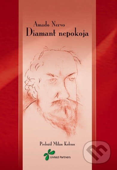 Kniha: Diamant nepokoja (Amado Nervo). UnitedPartners, 2007 Kniha: Diamant nepokoja (Amado Nervo). UnitedPartners, 2007