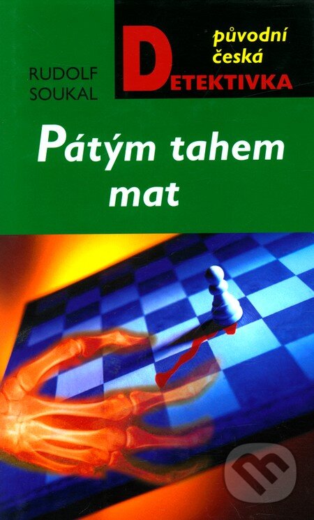 Kniha: Pátým tahem mat (Rudolf Soukal). Moba, 2011 Kniha: Pátým tahem mat (Rudolf Soukal). Moba, 2011