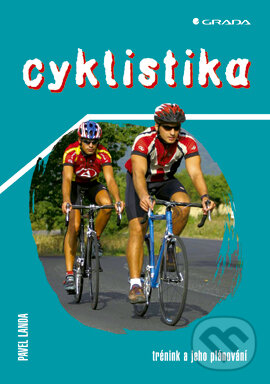 E-kniha: Cyklistika (Pavel Landa). Grada, 2005 E-kniha: Cyklistika (Pavel Landa). Grada, 2005