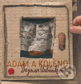 Kniha: Adam a koleno (Dagmar Urbánková). Baobab, 2011 Kniha: Adam a koleno (Dagmar Urbánková). Baobab, 2011