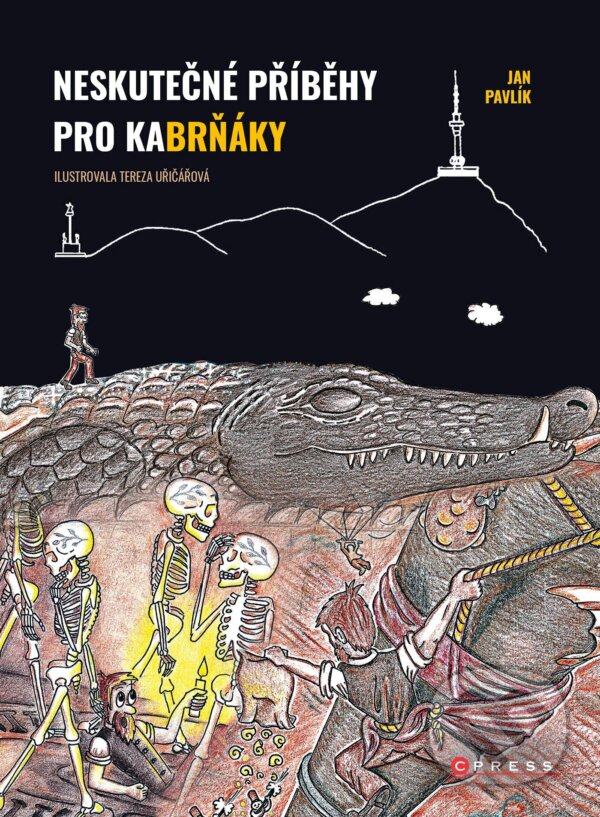 E-kniha: Neskutečné příběhy pro kaBrňáky (Jan Pavlík). CPRESS, 2021 E-kniha: Neskutečné příběhy pro kaBrňáky (Jan Pavlík). CPRESS, 2021