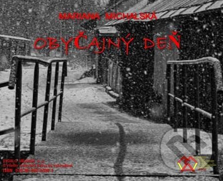 E-kniha: Obyčajný deň (Mariana Michalská). MEA2000 E-kniha: Obyčajný deň (Mariana Michalská). MEA2000