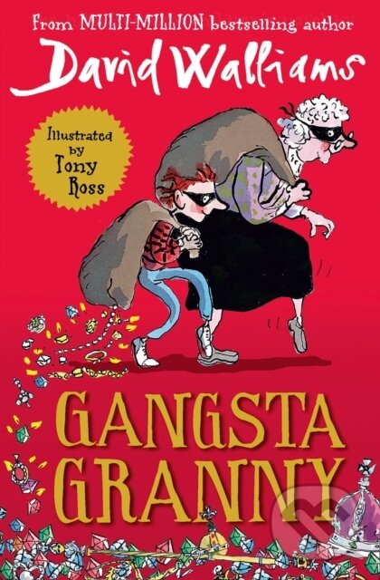 E-kniha: Gangsta Granny (David Walliams). HarperCollins, 2011 E-kniha: Gangsta Granny (David Walliams). HarperCollins, 2011