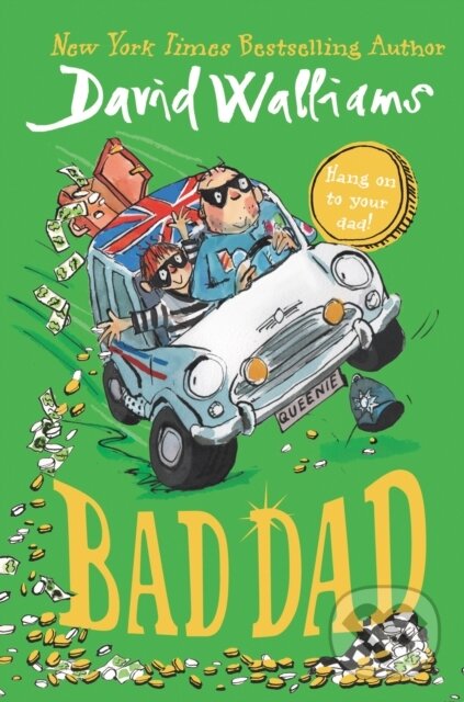 E-kniha: Bad Dad (David Walliams). HarperCollins, 2019 E-kniha: Bad Dad (David Walliams). HarperCollins, 2019