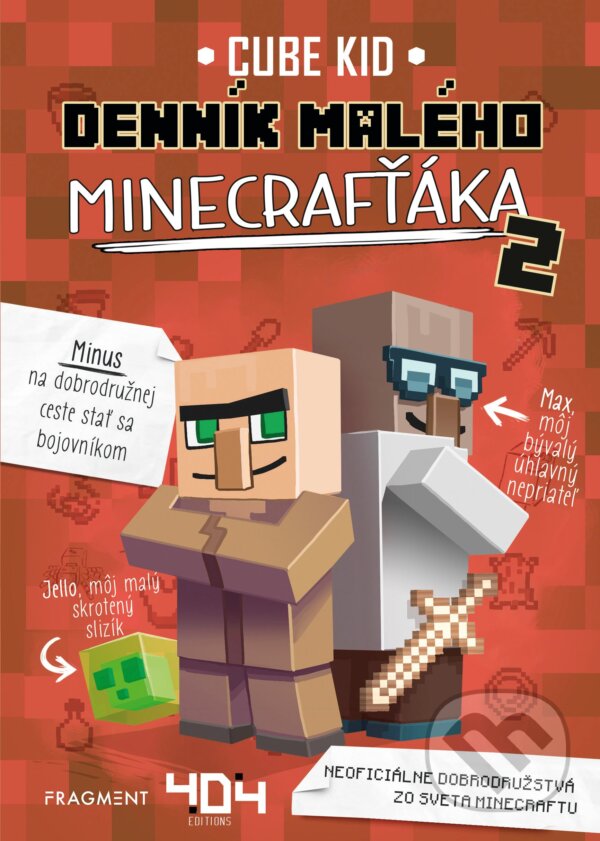 Kniha: Denník malého Minecrafťáka 2 (Cube Kid). Fragment, 2021 Kniha: Denník malého Minecrafťáka 2 (Cube Kid). Fragment, 2021