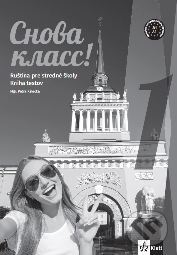Kniha: Snova Klass! 1 - Kniha testov (Klett). Klett Kniha: Snova Klass! 1 - Kniha testov (Klett). Klett